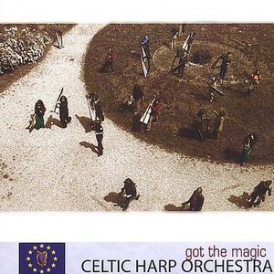 Celtic Harp Orchestra - Got the Magic  CD